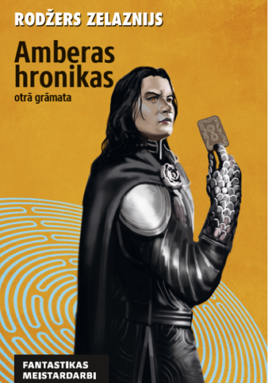 Rodžers Zelaznijs "Amberas hronikas. Otrā grāmata"