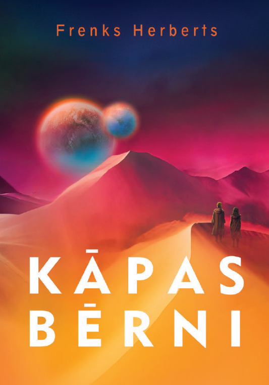 Frenks Herberts "Kāpas bērni" (Kāpa 3)